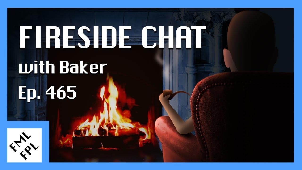 Thumbnail image for Ep. 465 - Fireside Chat with Baker from ‪@AboveAverageFPL‬