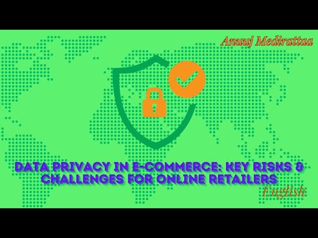 Data Privacy In E Commerce  Key Risks & Challenges For Online Retailers, English Edition