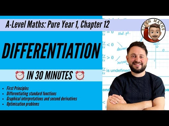 Differentiation (Year 1) in less than 30 minutes • A-Level Maths, Pure Year 1, Chapter 12 📚