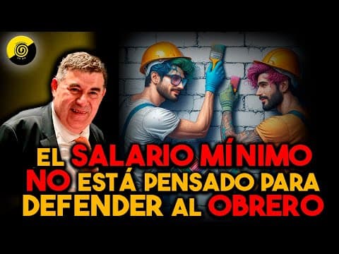 Thumbnail for Las LEYES de SALARIO MÍNIMO son la PRINCIPAL CAUSA de DESEMPLEO | Miguel Anxo Bastos