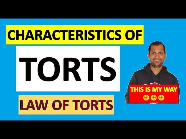 Characteristics of Torts | Law of Torts