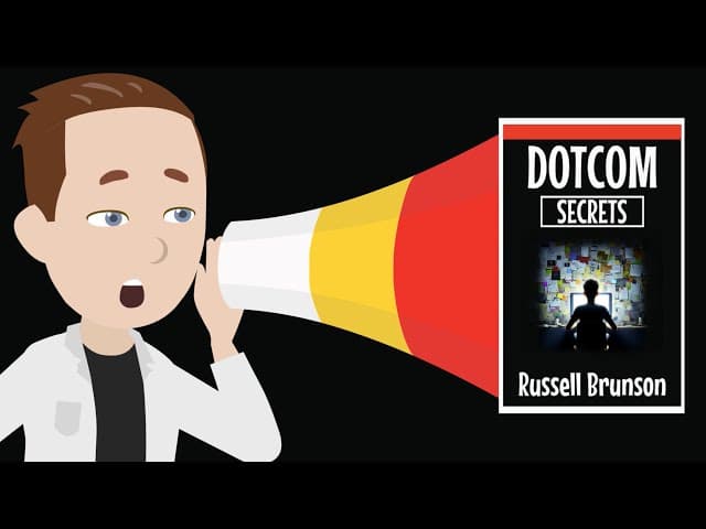 Thumbnail for Russell Brunson’s FUNNEL STRATEGY - (Dotcom Secrets Animated Summary)