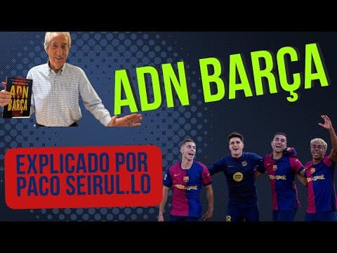 Thumbnail for Los SECRETOS del ADN BARÇA CAMPEÓN, con Paco Seirul.lo