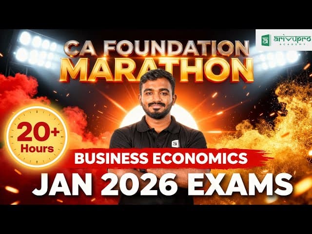 CA Foundation Economics Marathon 🔥 Jan 2026 | One Shot Revision | ArivuPro