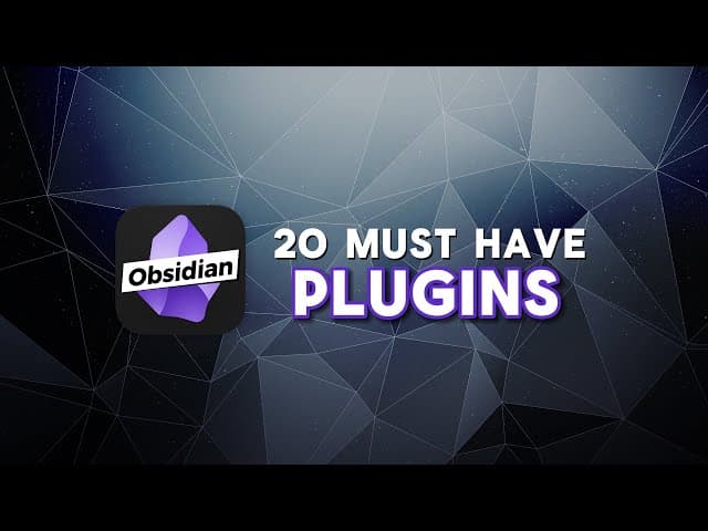 20 Must have Obsidian Plugins
