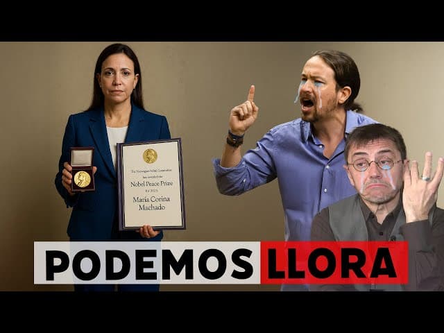 Las lágrimas de Podemos por el Nobel a María Corina Machado cover