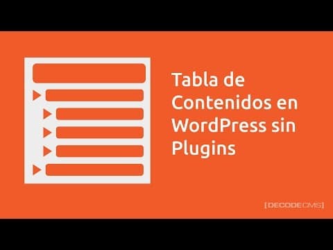 Thumbnail for Tabla de Contenidos en WordPress sin Plugins