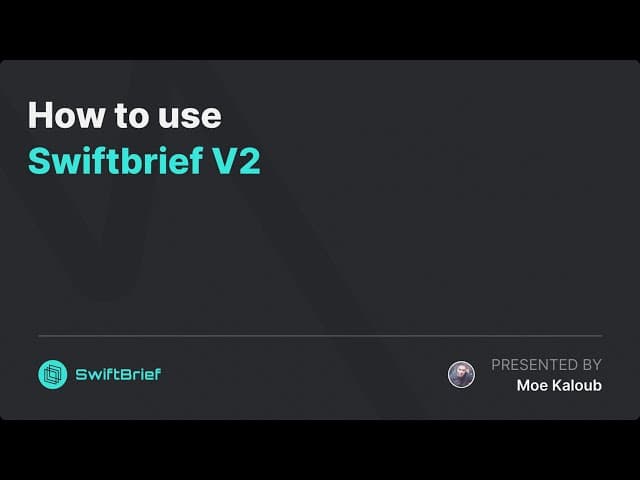 Thumbnail image for How to use Swiftbrief