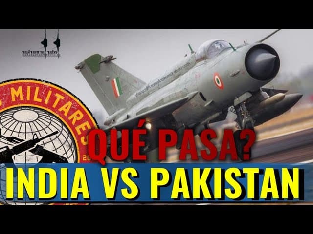 🟠 India ATACA Pakistán ¿Qué está pasando?