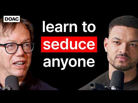 Thumbnail for Robert Greene: How To Seduce Anyone, Build Confidence & Become Powerful | E232