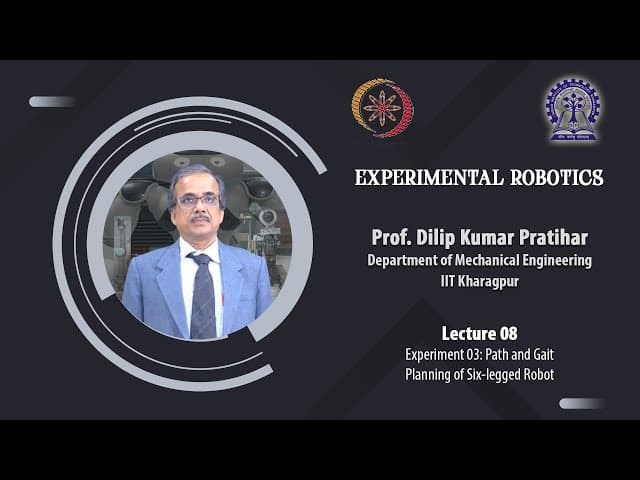 Lecture 08: Experiment 03: Path and Gait Planning of Six-legged Robot