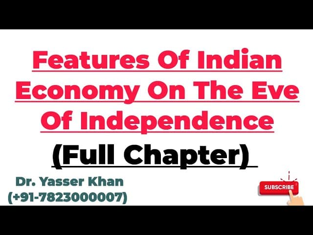 Features Of Indian Economy On The Eve Of Independence | Indian Economy | Economics | CUET UGC UPSC
