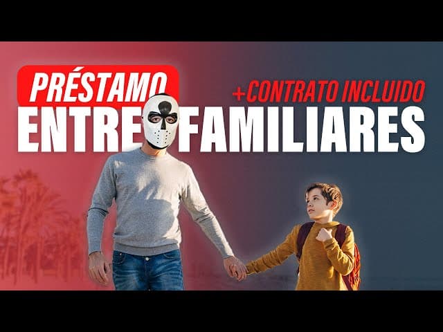 PRESTAMO ENTRE FAMILIARES (PARTICULARES) | Adjunto CONTRATO PRESTAMO y MODELO 600