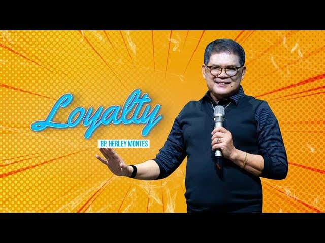 "LOYALTY" | Sunday Cell Celebration | Bp. Herley Montes