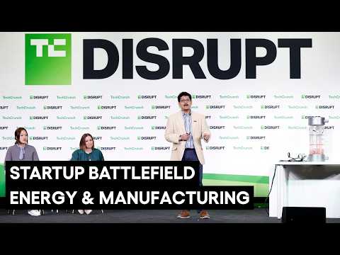 Thumbnail for Startup Battlefield Energy & Manufacturing Competitors | Disrupt 2026