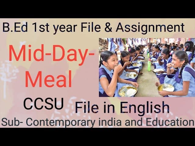 Mid Day meal Scheme file in English, BEd First year, Contemporary India, E-101 #ccsu #file