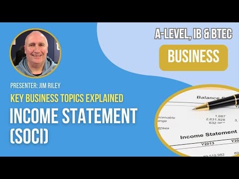 Thumbnail for Income Statement (SOCI) | A-Level, IB & BTEC Business