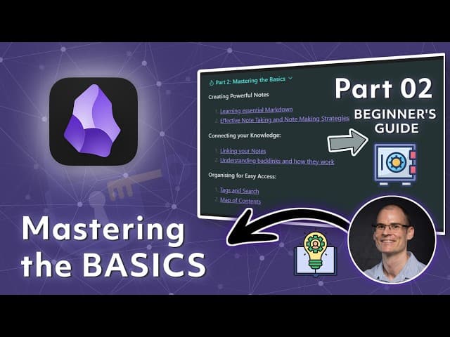 Obsidian Beginners Guide - Mastering the Basics (Part 2/4)