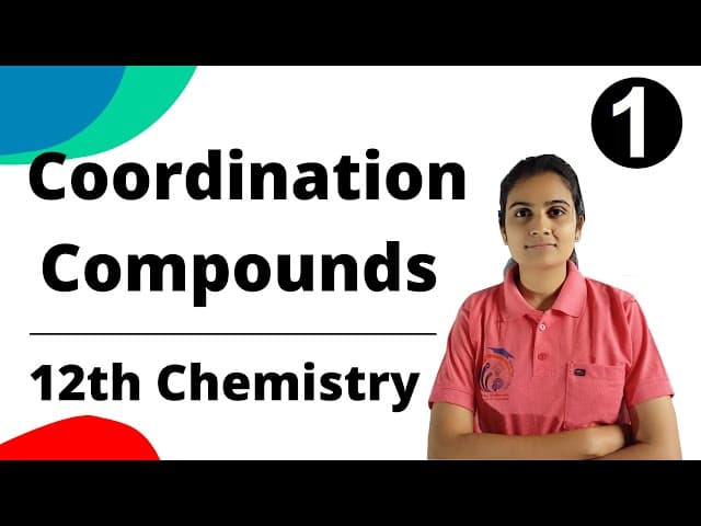 Coordination Compounds Class 12th Chemistry Part 1