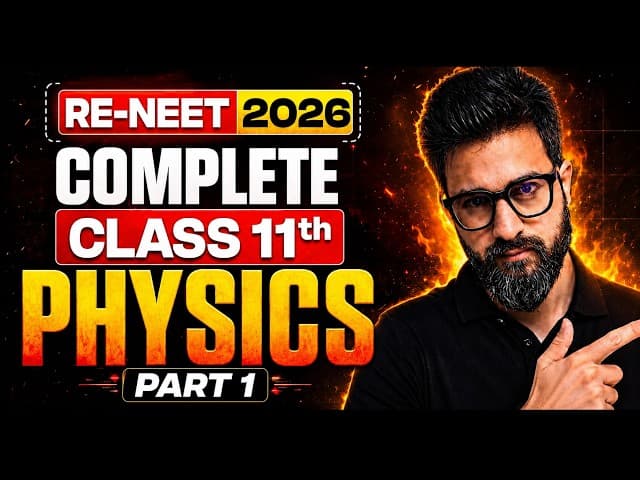Complete Class 11th Physics (Part-1 ) | Re - NEET Bounce Back | Yawar Manzoor sir