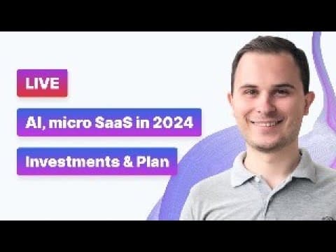 AI micro SaaS, investments and go to plan