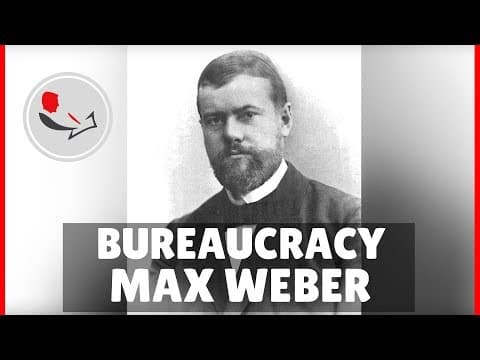Max Weber Bureaucracy