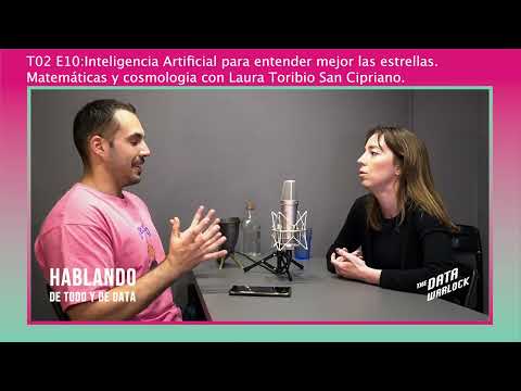 Thumbnail for T02 E10: Inteligencia Artificial para entender mejor las estrellas. Mates y Cosmología con Laura TSC