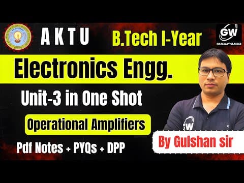 Electronics Unit-3 One Shot By Gulshan Sir I Gateway Classes I AKTU