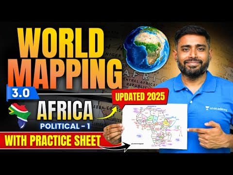 World Mapping 3.0 : Africa | Countries & Capitals | UPSC Geography | Sudarshan Gurjar | IAS