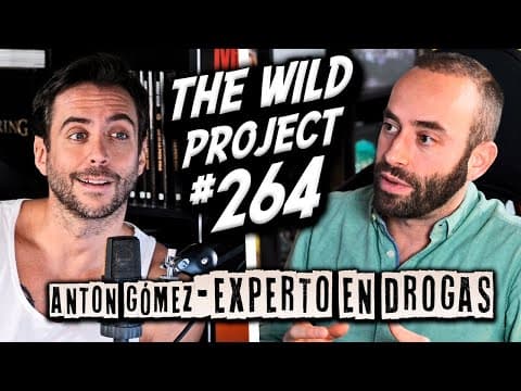 Thumbnail for The Wild Project #264 ft Anton - Drogopedia | Droga caníbal, El Proyecto MK Ultra, Mercado Deep Web