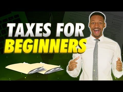 Thumbnail for Tax Basics For Beginners (Taxes 101)