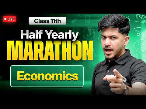 Thumbnail for Class 11th Economics - HALF YEARLY MARATHON 2026-27🔥| Sanidhya Sir