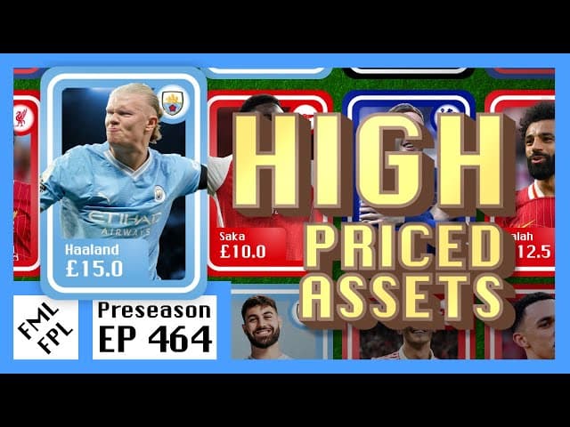 Ep. 464 - Preseason Pod 1/4 - High Priced Assets
