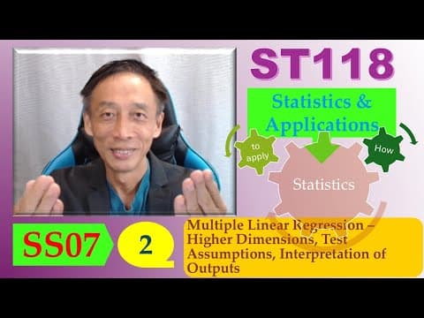 Thumbnail for Multiple Linear Regression – Higher Dimensions, Test Assumptions, Interpretation of Outputs