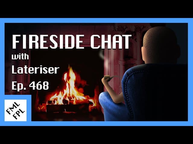 Ep. 468 - Fireside Chat w/ Lateriser cover