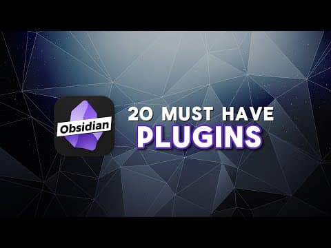 Thumbnail for 20 Must have Obsidian Plugins