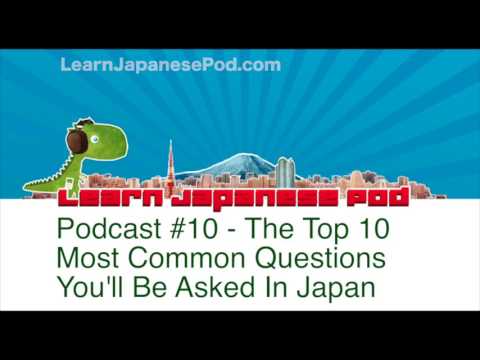 Thumbnail for Podcast 10: Top 10 questions you will be asked in Japan