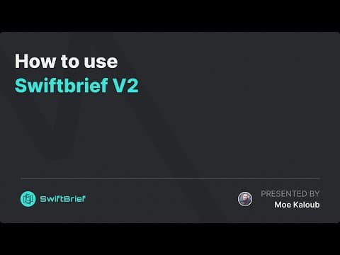 Thumbnail for How to use Swiftbrief