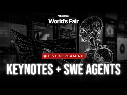 Thumbnail for AI Engineer World’s Fair 2025 - Day 2 Keynotes & SWE Agents track