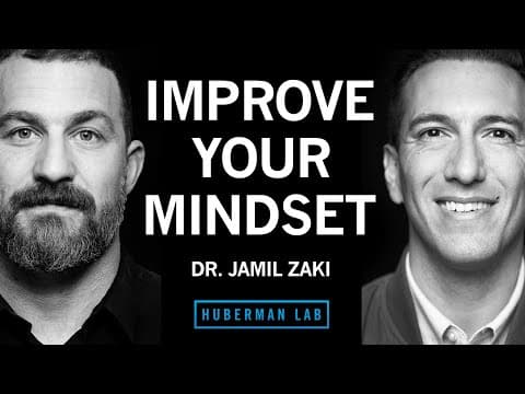 Thumbnail for Dr. Jamil Zaki: How to Cultivate a Positive, Growth-Oriented Mindset