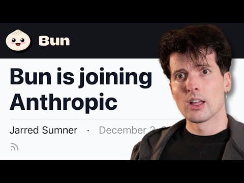 Thumbnail for Bun got bought by Anthropic (yes really)