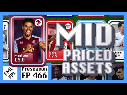 Thumbnail for Ep. 466 - Preseason Pod 2/4 - Mid Priced Assets