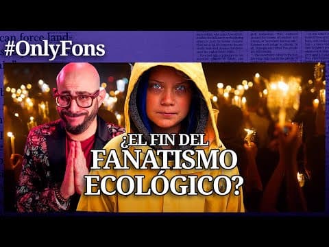 Thumbnail for Los ECOLOGISTAS FANÁTICOS tienen la culpa del APAGÓN ELÉCTRICO en ESPAÑA - @SoloFonseca