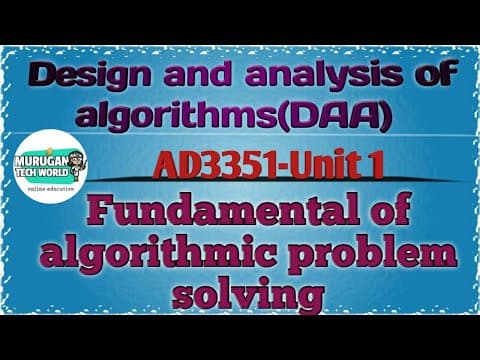 Thumbnail for Fundamentals of algorithmic problem solving in DAA tamil||AD3351||DAA||AI&DS||AU reg-2021.