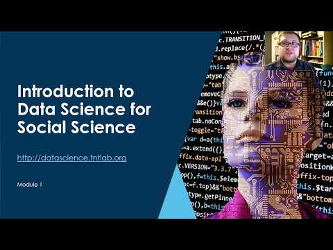 Thumbnail for Module 1: Introduction to Data Science for Social Scientists