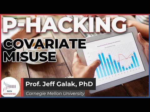 Thumbnail for Covariate Misuse: P-Hacking Your Way To Fame | Part 4 of 6