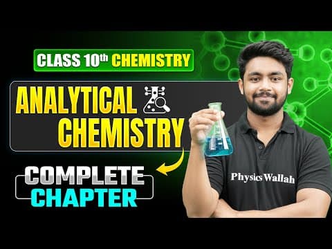 Analytical Chemistry Complete Chapter | ICSE Class 10 Chemistry | Uday Sir
