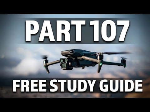 Thumbnail for FREE Part 107 Study Guide- FAA Drone Certification Exam 2026-2027