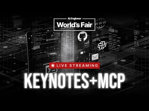 Thumbnail for AI Engineer World's Fair 2025 - Day 1 Keynotes & MCP track ft. Anthropic MCP team