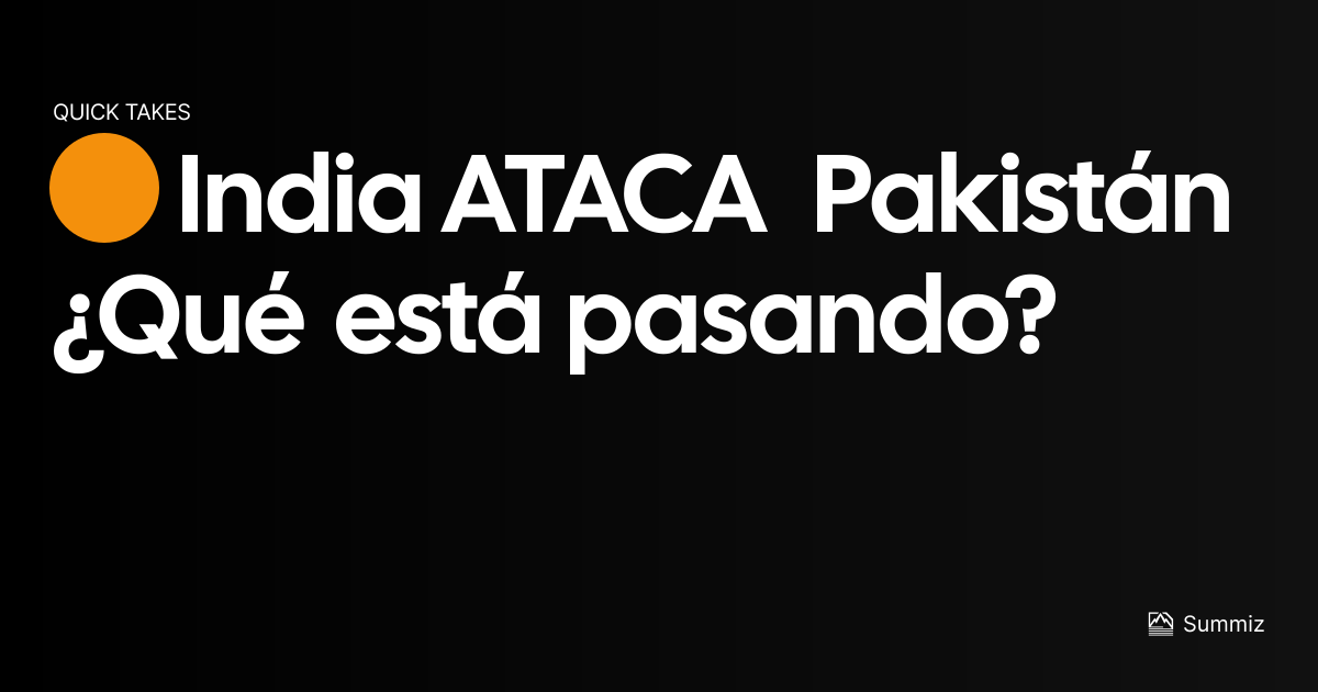 🟠 India ATACA Pakistán ¿Qué está pasando? (2025) – Cosas…